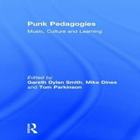 Панк Педагогии: Музика, Култура И Учење